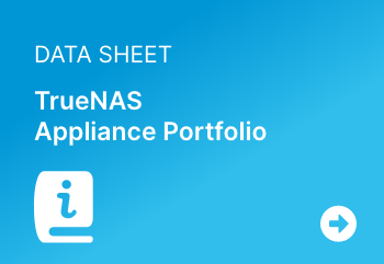 TrueNAS Appliance Portfolio